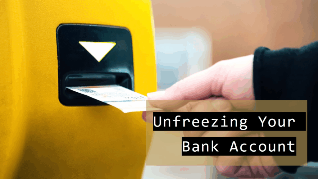 Bank Account Unfreeze – Step-by-Step Guide