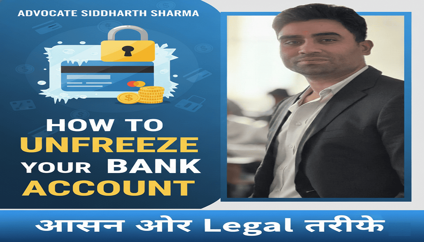 🔒 Freeze Bank Account Ko Unfreeze Kaise Kare – Puri Legal Jankari