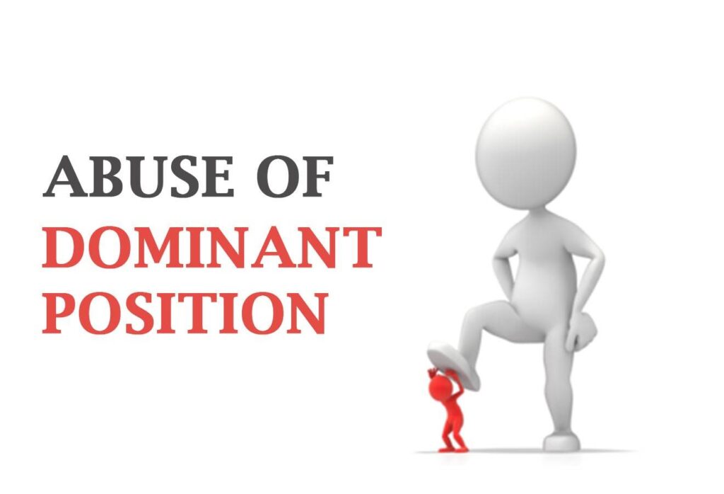 Abuse of Dominant Position