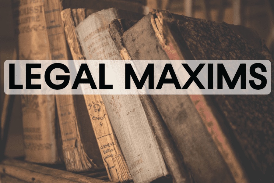 LEGAL LATIN PHRASES AND MAXIMS