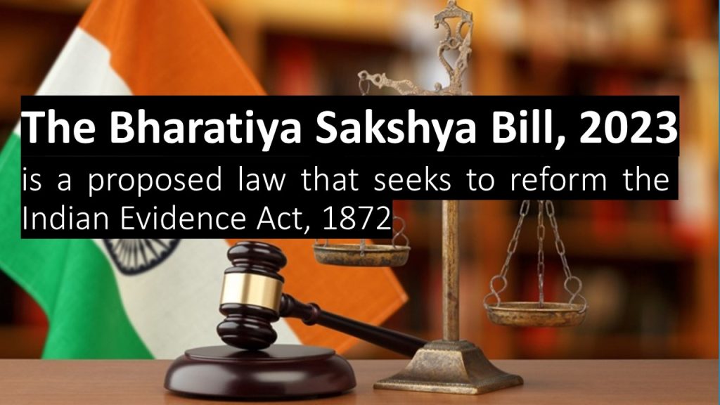 The Bharatiya Sakshya Bill 2023