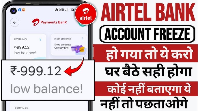 unfreeze airtel bank account