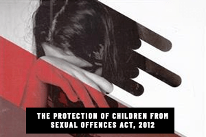 The Protection of Children from Sexual Offences Act, 2012