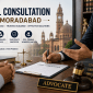 Legal Consultation in Moradabad